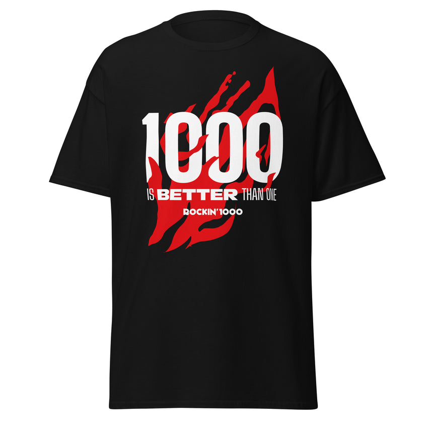 "1000 is Better Than One" T-Shirt (Unisex) - Front Design Only