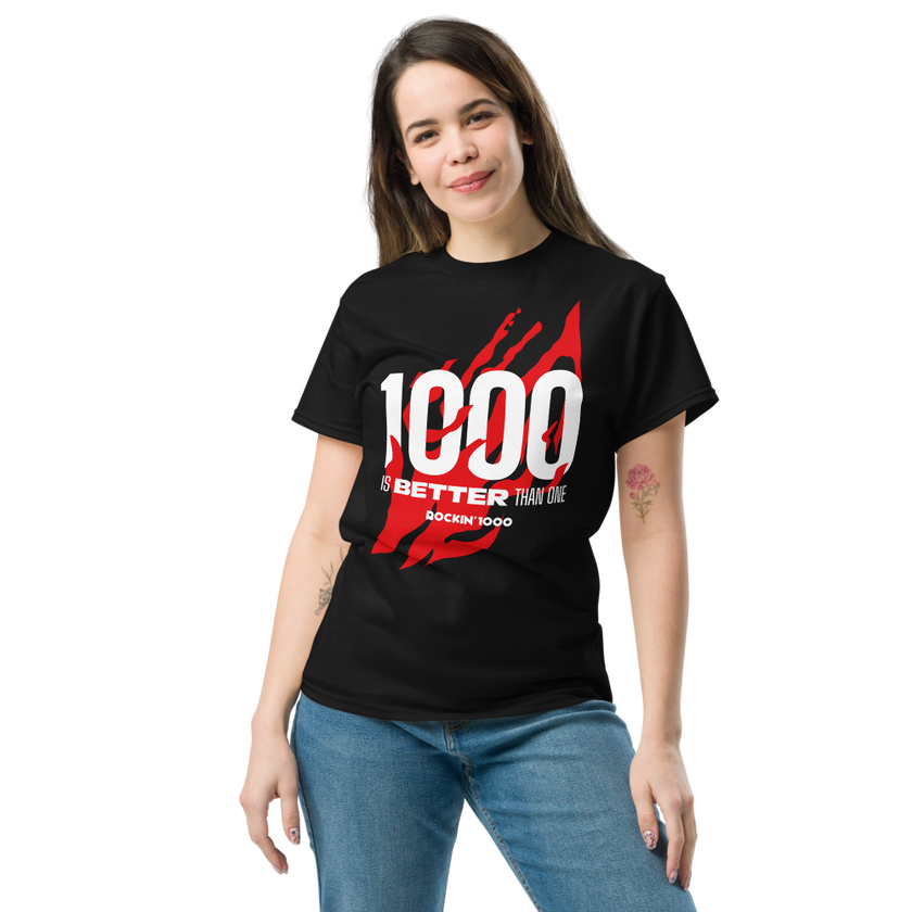 "1000 is Better Than One" T-Shirt (Unisex) - Front Design Only